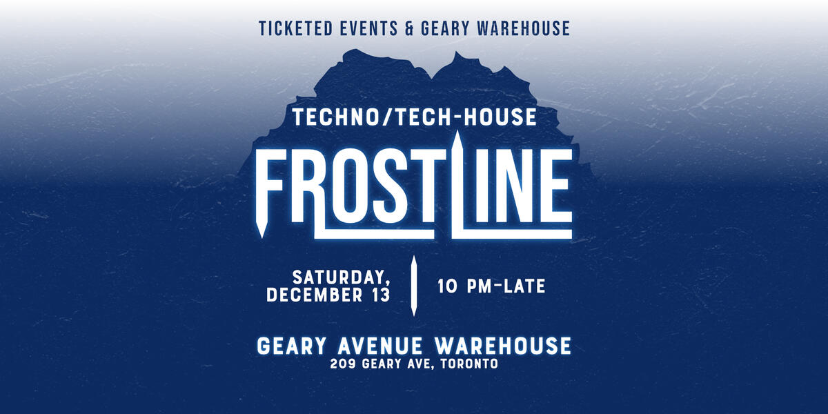Step into FROSTLINE — a late-night warehouse experience presented by Ticketed Events in collaboration with Geary Avenue Warehouse. Expect a high-energy night built around underground sounds, cold visuals, and a gritty, Berlin-inspired vibe.
